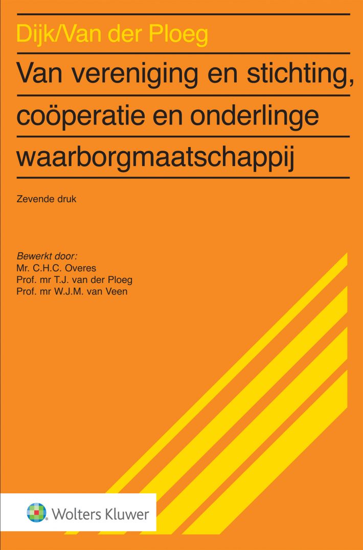 Van vereniging & stichting, coöperatie en onderlinge waarborgmaatschappij &bullet; Van vereniging & stichting, coöperatie en onderlinge waarborgmaatschappij
