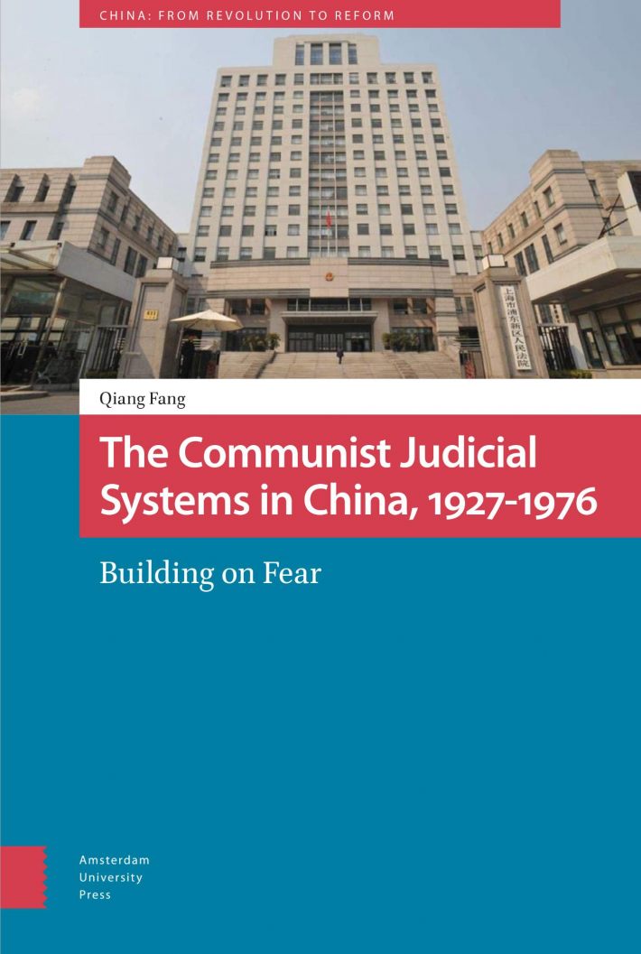 The Communist Judicial System in China, 1927-1976