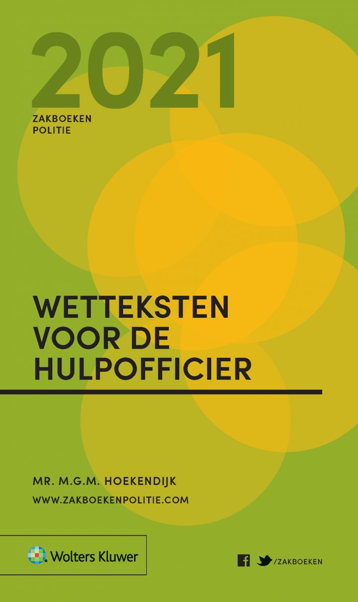 Zakboek Wetteksten voor de Hulpofficier &bullet; Zakboek Wetteksten voor de Hulpofficier 2021