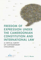 Freedom of Expression under the Cameroonian Constitution and International Law • Freedom of Expression under the Cameroonian Constitution and International Law