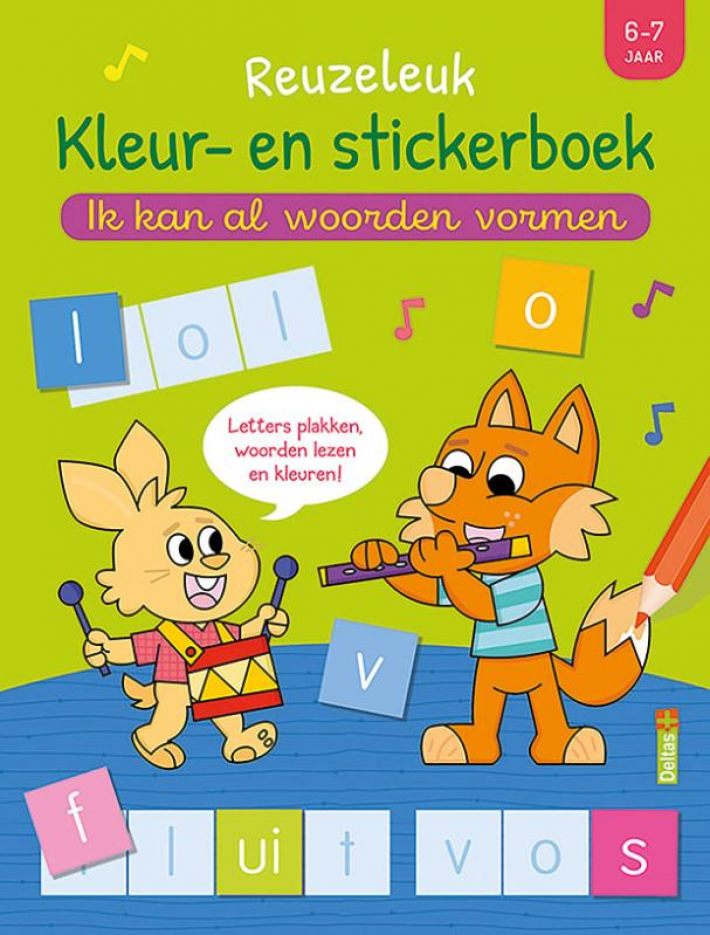 Reuzeleuk kleur- en stickerboek - Ik kan al woorden vormen (6-7 j.) Reuzeleuk kleur- en stickerboek - Ik kan al woorden vormen (6-7 j.)