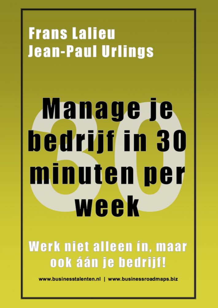 Manage je bedrijf in 30 minuten per week