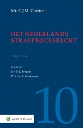 Het Nederlands strafprocesrecht &bullet; Het Nederlands strafprocesrecht