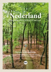 Nederland - Ontdek onze mooiste natuur • Nederland - Ontdek onze mooiste natuur
