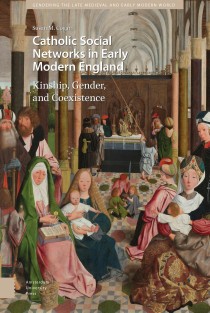 Catholic Social Networks in Early Modern England