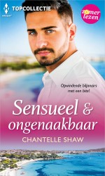 Sensueel & ongenaakbaar