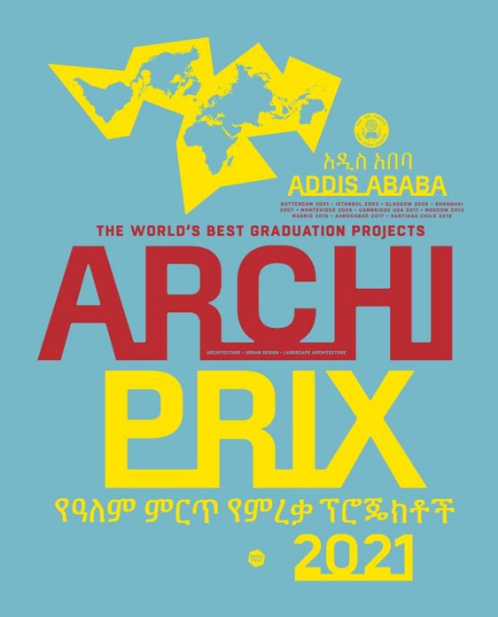 Archiprix International 2021, Addis Ababa