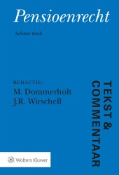 Tekst & Commentaar pensioenrecht &bullet; Tekst & Commentaar Pensioenrecht