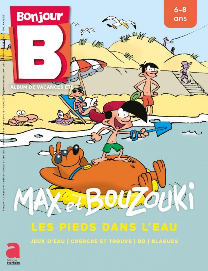 Album de vacances : Max et Bouzouki - Les pieds dans l'eau