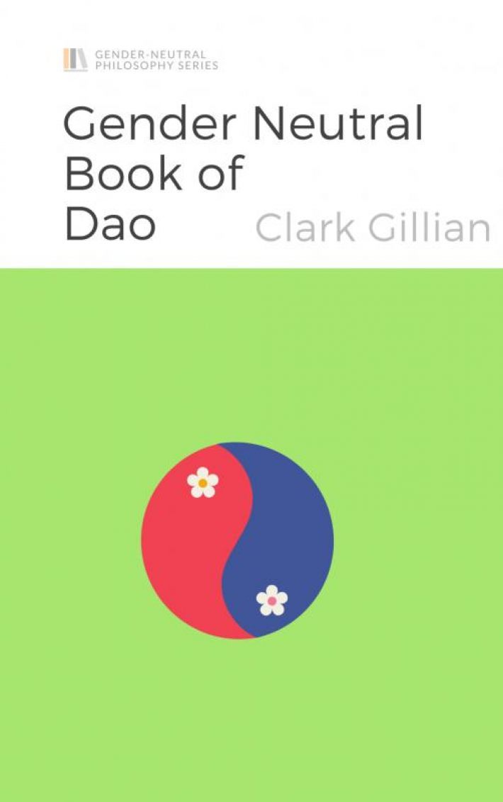 The Gender Neutral Book of Dao