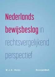 Nederlands bewijsbeslag in rechtsvergelijkend perspectief • Nederlands bewijsbeslag in rechtsvergelijkend perspectief