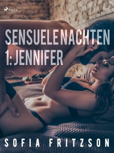 Sensuele nachten 1: Jennifer - erotisch verhaal