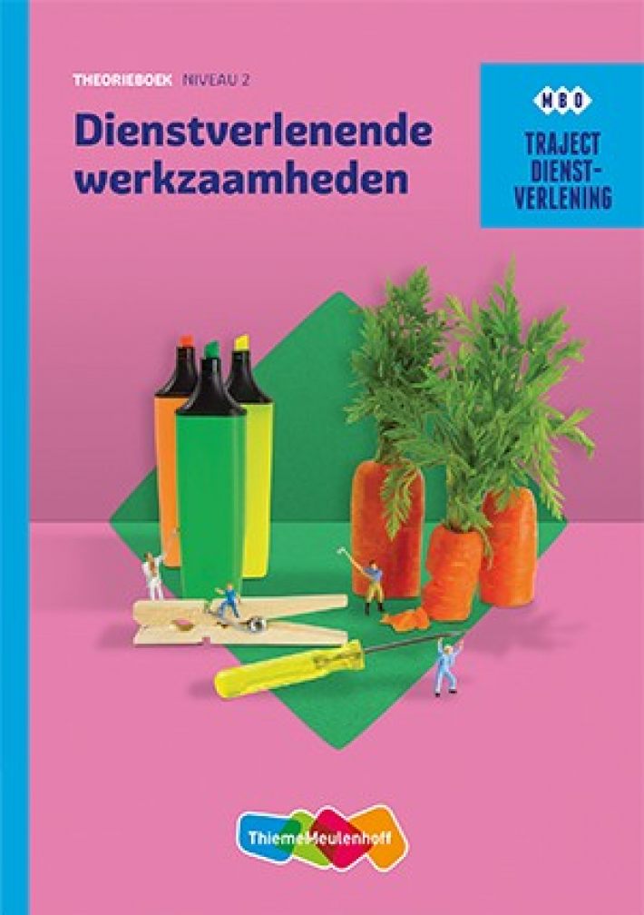 Traject Dienstverl Combipakket Dienstverl werkzaamheden niv 2 + verwerkingslic