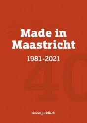 Made in Maastricht 1981-2021 • Made in Maastricht 1981-2021