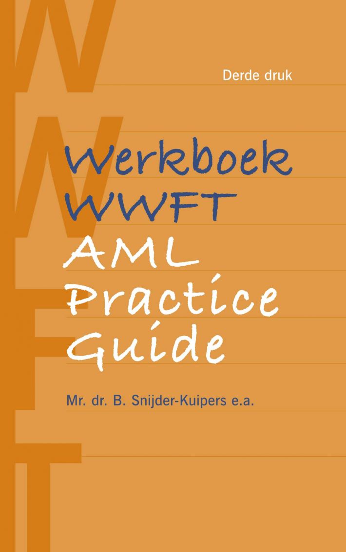 Werkboek WWFT / AML Practice Guide • Werkboek WWFT / AML Practice Guide