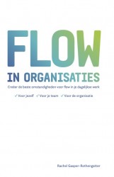 Flow in organisaties • Flow in organisaties