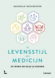 Je levensstijl als medicijn • Je levensstijl als medicijn