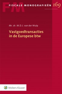 Vastgoedtransacties in de Europese btw • Vastgoedtransacties in de Europese btw