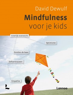Mindfulness voor je kids • Mindfulness voor je kids