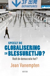 Speelt de globalisering in blessuretijd? • Speelt de globalisering in blessuretijd?
