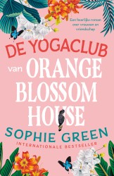 De yogaclub van Orange Blossom House • De yogaclub van Orange Blossom House