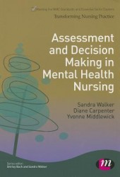 Assessment and Decision Making in Mental Health Nursing