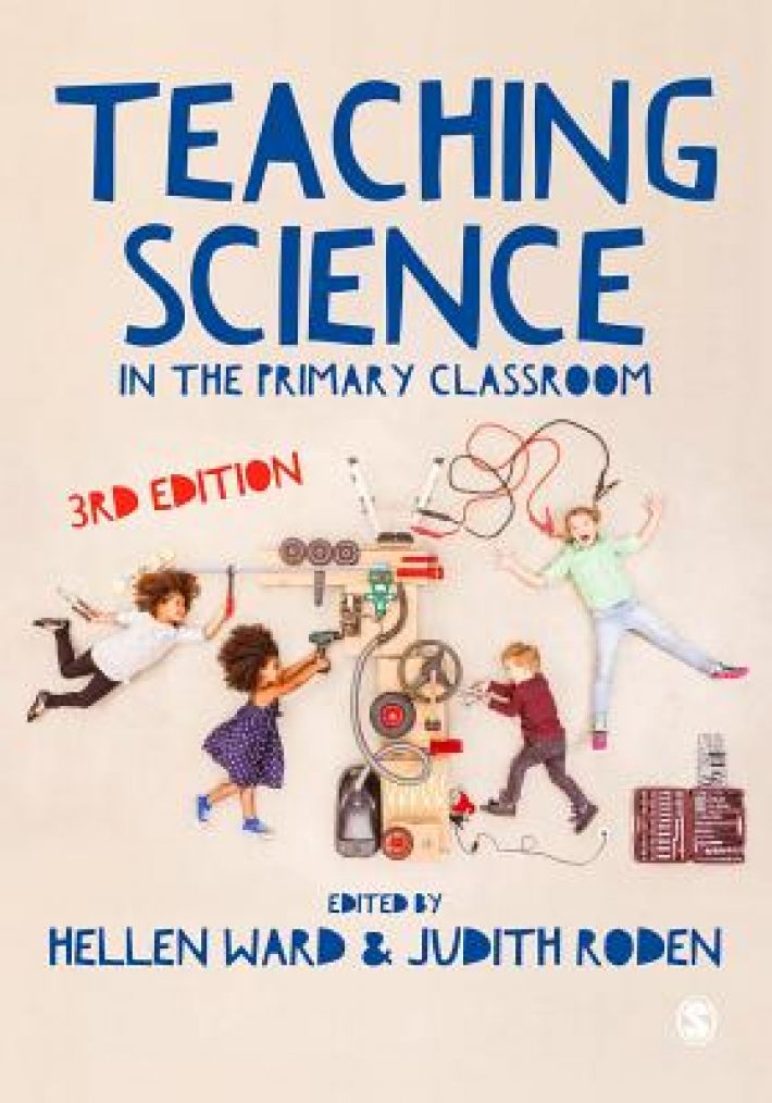 Teaching Science in the Primary Classroom • Teaching Science in the Primary Classroom