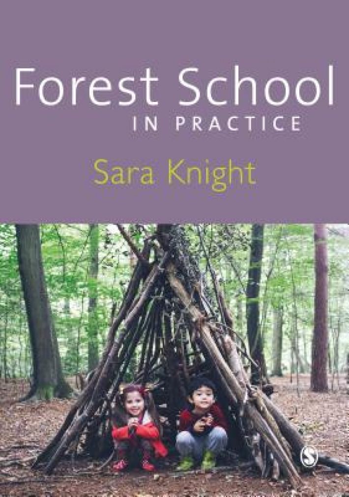 Forest School in Practice • Forest School in Practice