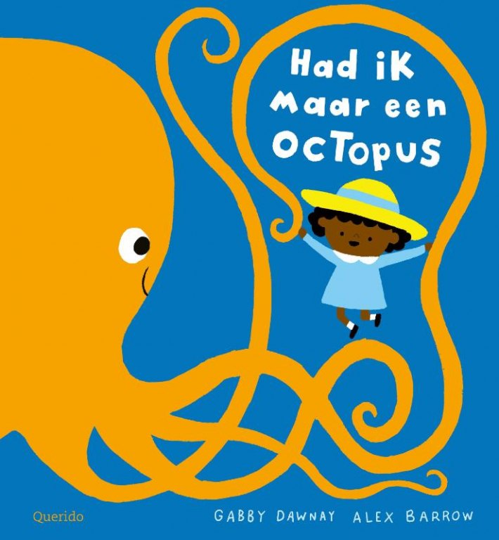 Had ik maar een octopus