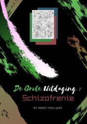 Volwassenen Kleurboek De Grote Uitdaging : Schizofrenie