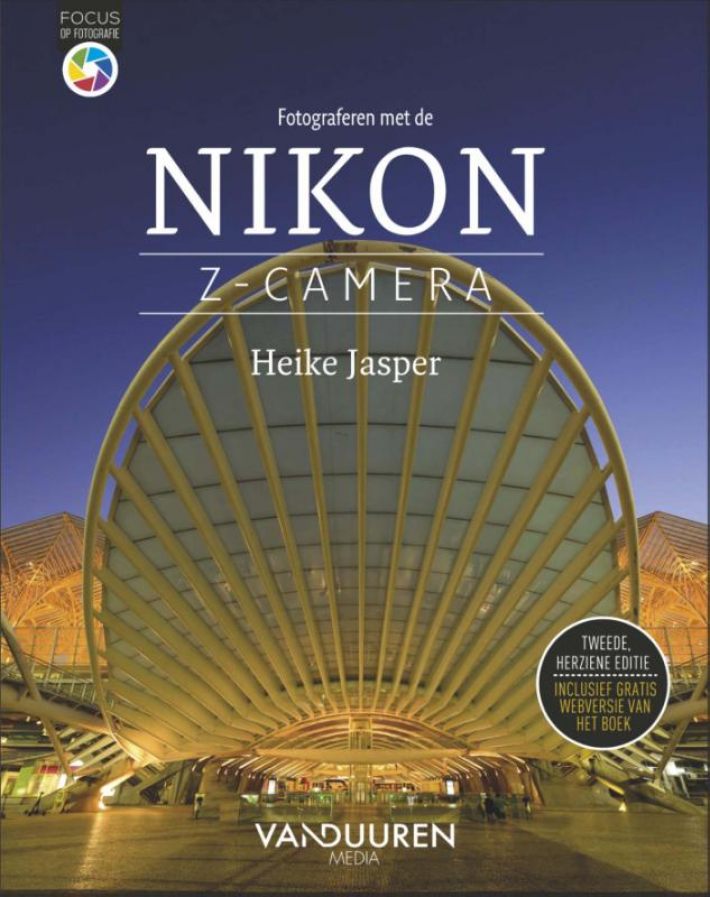Fotograferen met de Nikon Z-camera, 2e editie