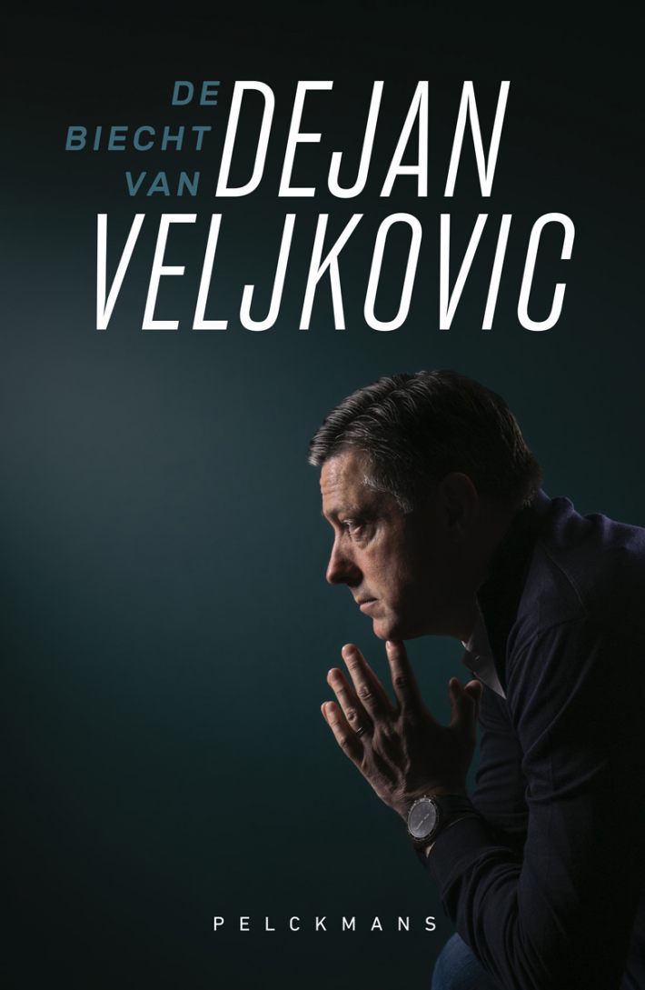 De biecht van Dejan Veljkovic • De biecht van Dejan Veljkovic