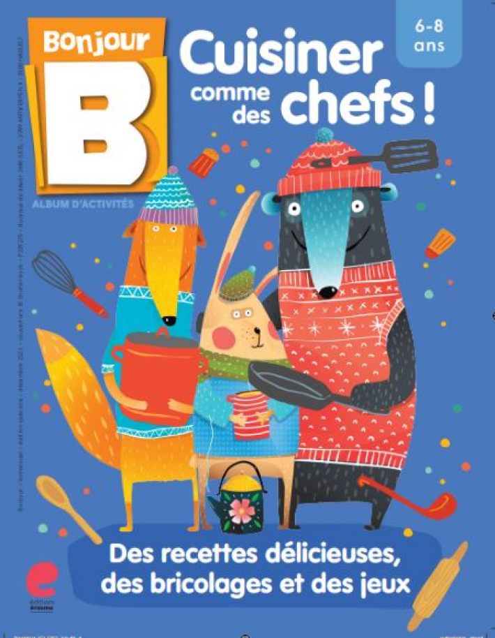 Cuisiner comme des chefs (Album d'hiver Bonjour)