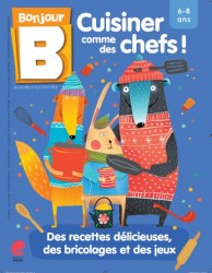 Cuisiner comme des chefs (Album d'hiver Bonjour)