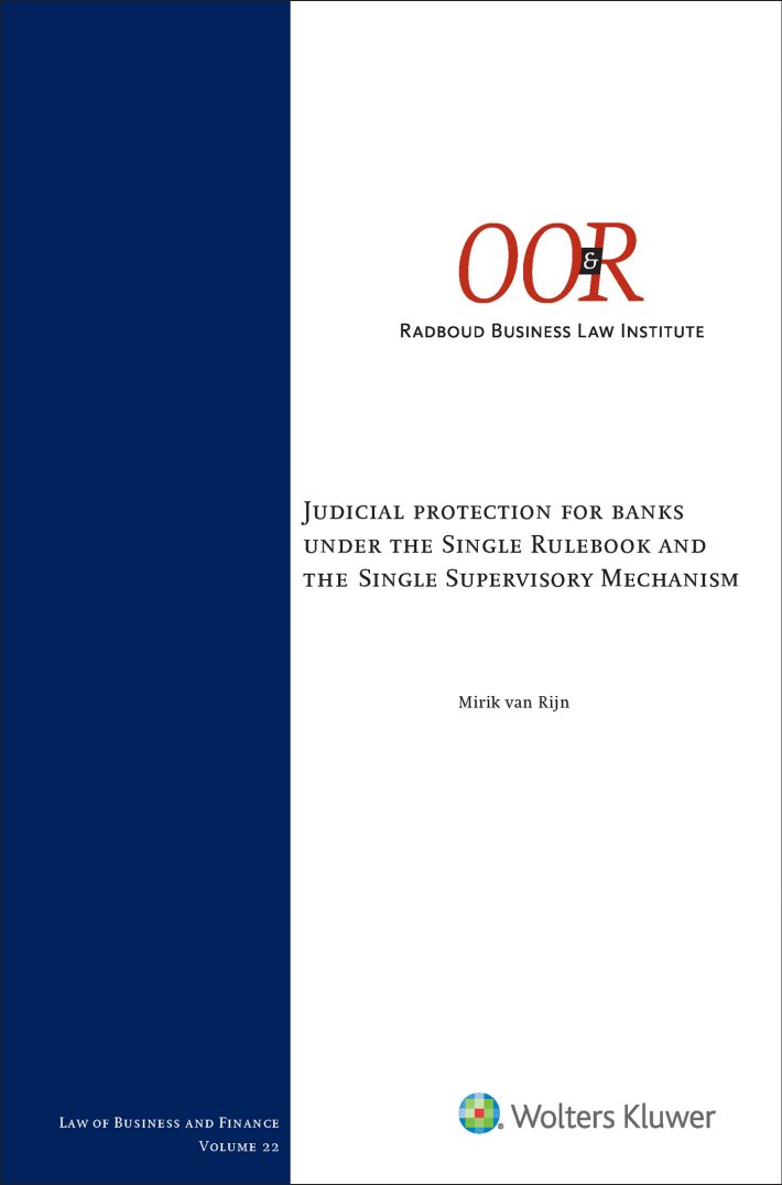 Judicial protection banks under the single rulebook/single supervisory mechanism • Judicial protection banks under the single rulebook/single supervisory mechanism