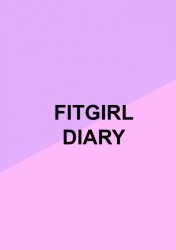 Fitgirl Diary