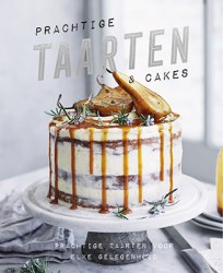 Prachtige taarten & cakes voor elke gelegenheid Prachtige taarten & cakes voor elke gelegenheid