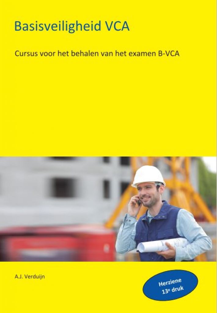 Basisveiligheid VCA • Basisveiligheid VCA