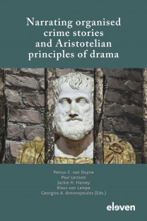 Narrating organised crime stories and Aristotelian principles of drama • Narrating organised crime stories and Aristotelian principles of drama