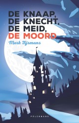 De knaap, de knecht, de meid, de moord (e-book)