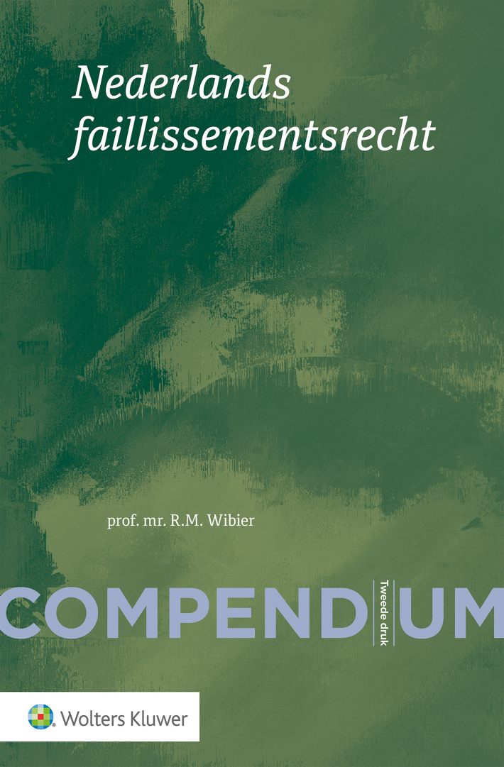 Compendium Nederlands faillissementsrecht • Compendium Nederlands faillissementsrecht
