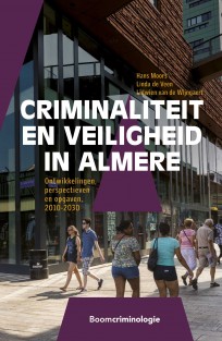 Criminaliteit en veiligheid in Almere • Criminaliteit en veiligheid in Almere