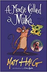 A Mouse Called Miika
