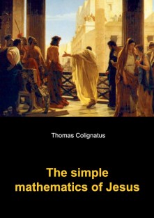 The simple mathematics of Jesus