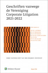 Geschriften vanwege de Vereniging Corporate Litigation 2021-2022 &bullet; Geschriften vanwege de Vereniging Corporate Litigation 2021-2022