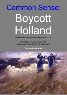 Common Sense: Boycott Holland