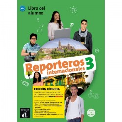 Reporteros internacionales 3 - Edicion hibrida - Libro del alumno