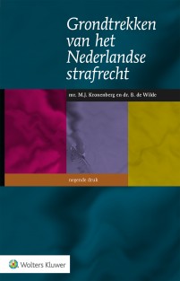 Grondtrekken van het Nederlandse strafrecht • Grondtrekken van het Nederlandse strafrecht