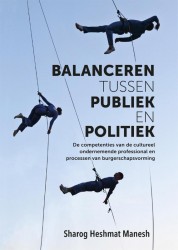Balanceren tussen publiek en politiek