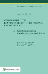 Onderwijseditie Bestuursrecht in de sociale rechtsstaat band 2